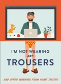 Cover: I'm Not Wearing Any Trousers - HarperCollins