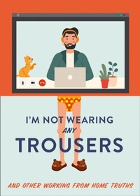 Abbildung von: I'm Not Wearing Any Trousers - HarperCollins