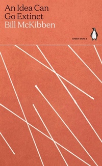 Enlarge image Cover: An Idea Can Go Extinct - Penguin Classics
