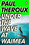 Cover: Under the Wave at Waimea - Penguin Books Ltd