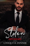 Cover: Stolen: A Possessive Forbidden Dark Italian Mafia Romance (Fuertes Mafia Cartel, #1) - 304 Publishing Company