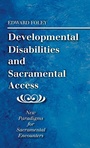 Cover: Developmental Disabilities and Sacramental Access - Wipf & Stock Publishers