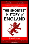 Cover: The Shortest History of England - Old Street Publishing