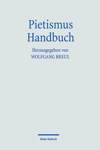 Abbildung von: Pietismus Handbuch - Mohr Siebeck