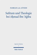 Cover: Sufitum und Theologie bei A?mad Ibn ?Agiba - Mohr Siebeck