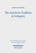 Cover: The Antichrist Tradition in Antiquity - Mohr Siebeck