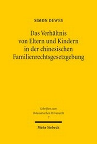 Abbildung von: Das Verhaeltnis von Eltern und Kindern in der chinesischen Familienrechtsgesetzgebung - Mohr Siebeck
