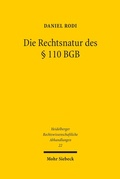 Abbildung von: Die Rechtsnatur des ? 110 BGB - Mohr Siebeck