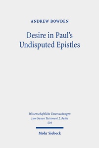 Abbildung von: Desire in Paul's Undisputed Epistles - Mohr Siebeck