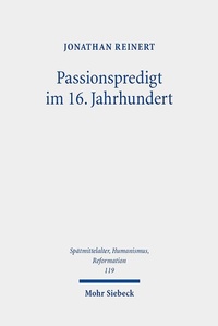 Abbildung von: Passionspredigt im 16. Jahrhundert - Mohr Siebeck