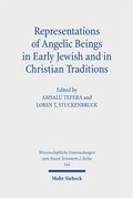 Cover: Representations of Angelic Beings in Early Jewish and in Christian Traditions - Mohr Siebeck
