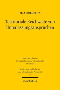 Abbildung von: Territoriale Reichweite von Unterlassungsanspruechen - Mohr Siebeck