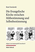 Cover: Die Evangelische Kirche zwischen Mitbestimmung und Selbstbestimmung - Mohr Siebeck