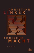 Cover: Toxische Macht - dtv