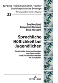 Cover: Sprachliche H&ouml;flichkeit bei Jugendlichen - Peter Lang Verlag