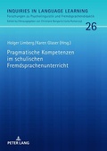 Cover: Pragmatische Kompetenzen im schulischen Fremdsprachenunterricht - Peter Lang Verlag