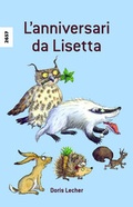 Cover: L'anniversari da Lisetta - SJW Schweiz. Jugendschriftenwerk