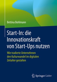 Abbildung von: Start-In: die Innovationskraft von Start-Ups nutzen - Springer Gabler