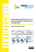 Cover: Kosteneffizientes Nassspinnen von Polyacrylnitrilfasern mit alternativen L&ouml;sungsmitteln - Shaker
