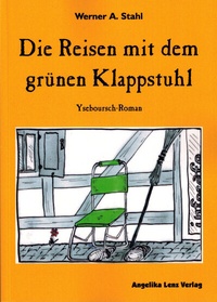 Abbildung von: Die Reisen mit dem grünen Klappstuhl - Angelika Lenz Verlag