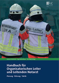 Abbildung von: Handbuch für Organisatorischen Leiter und Leitenden Notarzt - Stumpf + Kossendey