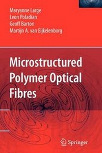 Enlarge image Cover: Microstructured Polymer Optical Fibres - Springer