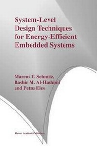 Enlarge image Cover: System-Level Design Techniques for Energy-Efficient Embedded Systems - Springer