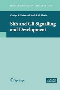 Enlarge image Cover: Shh and Gli Signalling in Development - Springer