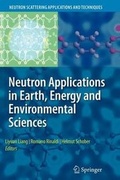 Cover: Neutron Applications in Earth, Energy and Environmental Sciences - Springer