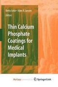 Cover: Thin Calcium Phosphate Coatings for Medical Implants - Springer