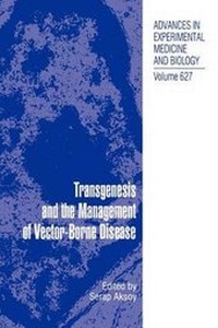Enlarge image Cover: Transgenesis and the Management of Vector-Borne Disease - Springer