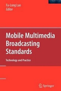 Enlarge image Cover: Mobile Multimedia Broadcasting Standards - Springer