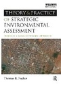 Cover: The Theory and Practice of Strategic Environmental Assessment - Earthscan Ltd