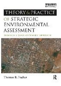Enlarge image Cover: The Theory and Practice of Strategic Environmental Assessment - Earthscan Ltd