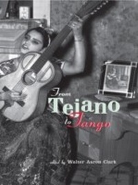 Abbildung von: From Tejano to Tango - Routledge