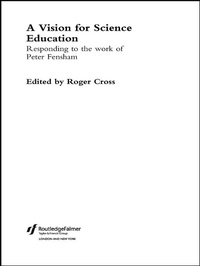 Enlarge image Cover: A Vision for Science Education - Routledge