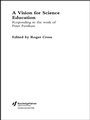 Cover: A Vision for Science Education - Routledge
