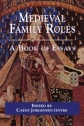 Cover: Medieval Family Roles - Routledge