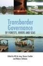 Cover: Transborder Governance of Forests, Rivers and Seas - Routledge