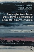 Cover: Teaching for Social Justice and Sustainable Development Across the Primary Curriculum - Routledge