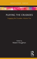 Cover: Playing the Crusades - Routledge