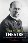 Cover: Mussolini's Theatre - Cambridge University Press