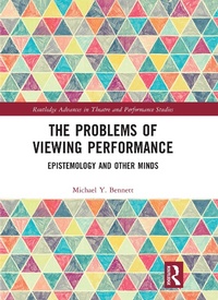 Enlarge image Cover: The Problems of Viewing Performance - Routledge