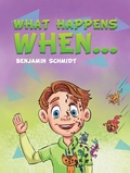 Cover: What Happens When... - AUSTIN MACAULEY PUBLISHERS LTD