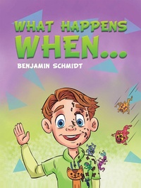 Enlarge image Cover: What Happens When... - AUSTIN MACAULEY PUBLISHERS LTD