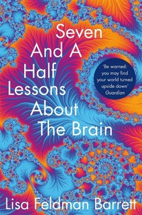 Abbildung von: Seven and a Half Lessons About the Brain - Picador