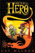 Cover: How to Be a Hero - Macmillan Children's Books