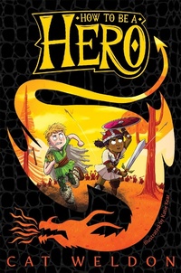 Enlarge image Cover: How to Be a Hero - Macmillan Children's Books