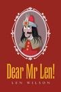Cover: Dear Mr Len! - Xlibris Corporation