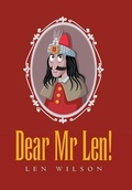 Cover: Dear Mr Len! - Xlibris Corporation
